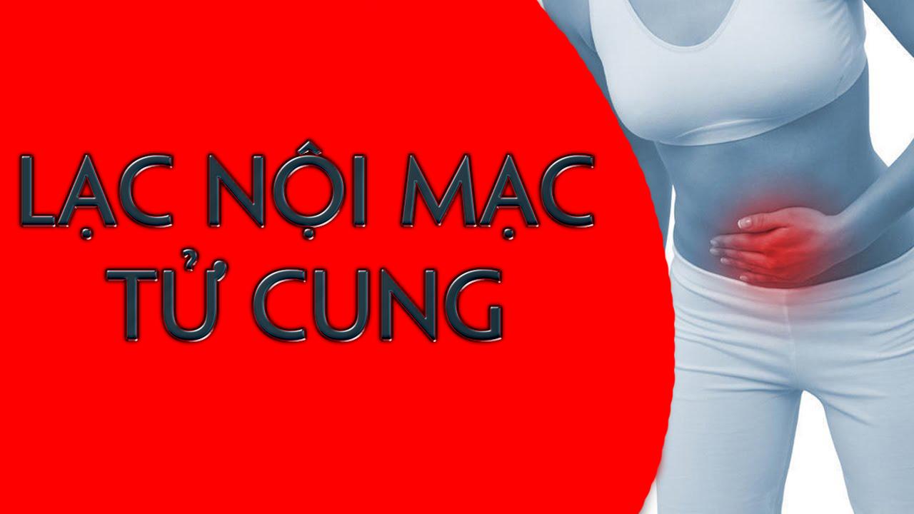 triệu chứng và nguyên nhân gây lạc nội mạc tử cung y duoc thai nguyen